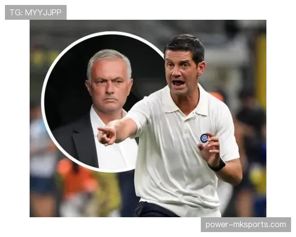 穆里尼奥创新战术助力国米重返意甲巅峰